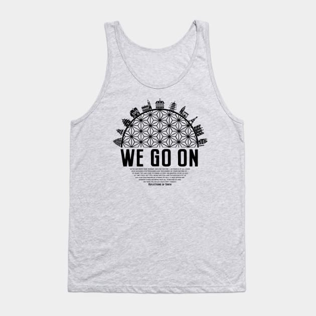 We Go On - IllumiNations inspired EPCOT Reflections of Earth, by Kelly Design Company Tank Top by KellyDesignCompany